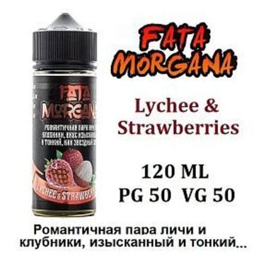 Купить Жидкость Fata Morgana - Lychee Strawberry 120 мл